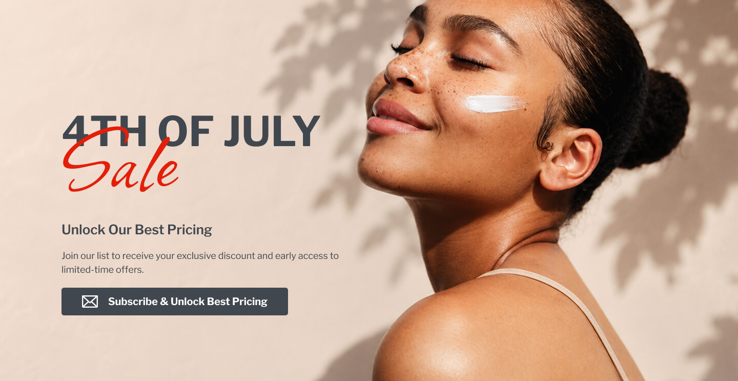 4th of July Sale. Unlock Our Best Pricing. Join our list to receive your exclusive discount and early access to limited-time offers. 4th of July Sale. Unlock Our Best Pricing. Join our list to receive your exclusive discount and early access to limited-time offers.